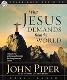 What Jesus Demands from the World: Thoughts on the Infinite Value of Jesus' Absolute Authority