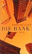 Die Bank.