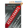 Accelerants: Twelve Strategies to Sell Faster, Close Deals Faster, and Grow Your Business Faster