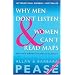 Why Men Don't Listen & Women Can't Read Maps: 'How We're Different And What To Do About It': How We're Different And What To Do About It