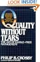 Quality Without Tears: The Art of Hassle-Free Management