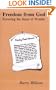 Freedom from God: Restoring the Sense of Wonder