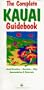 The Complete Kauai Guidebook (Indian Chief Travel Guide)