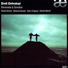 Ern� Dohnanyi - S�r�nade pour trio � cordes op.10 / Sonates pour violon et piano op.10, pour violoncelle et piano op.8