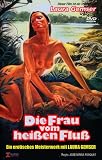 Die Frau vom hei�en Flu� - Laura Gemser