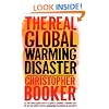 The Real Global Warming Disaster: Is the obsession with 'climate change' turning out to be the most costly scientific blunder in history?