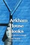 Arkham House Books: A Collector's Guide