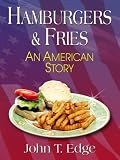 Hamburgers & Fries: An American Story (Thorndike Nonfiction)