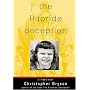 The Fluoride Deception: An Interview with Christopher Bryson