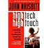 High Tech/High Touch: Technology and Our Search for Meaning