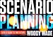 Scenario Planning: A Field Guide to the Future
