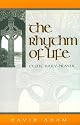 Rhythm of Life