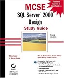 MCSE: SQL Server 2000 Design Study Guide (Exam 70-229)
