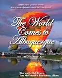 The World Comes to Albuquerque