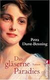 Das gl�serne Paradies - Petra Durst-Benning