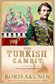 The Turkish Gambit