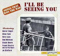Songs That Won The War, Vol. 1:  I'll Be Seeing You { Various Artists }