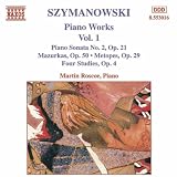 Karol Szymanowski: Piano Works, Vol. 1