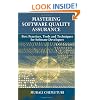 Mastering Software Quality Assurance: Best Practices, Tools and Techniques for Software Developers