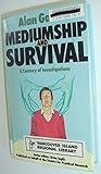 Mediumship and survival : a century of investigations