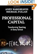 Professional Capital: Transforming Teaching in Every School