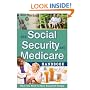 The Social Security and Medicare Handbook: What You Need to Know Explained Simply