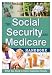 The Social Security and Medicare Handbook: What You Need to Know Explained Simply