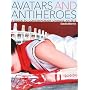 Avatars and Antiheroes: A Guide to Contemporary Chinese Artists