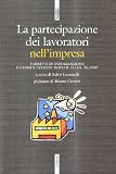 L'influenza dei lavoratori nell'impresa. I diritti di informazione e consultazione dopo il d.lgs. 25/2007 lgs