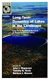Long-Term Dynamics of Lakes in the Landscape: Long-Term Ecological Research on North Temperate Lakes (Long-term Ecological Research Network)