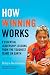 Books : How Winning Works: 8 Essential Leadership Lessons from the Toughest Teams on Earth