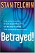 Betrayed!