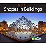 Shapes in Buildings (Spot the Shape)