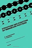 Structure and function of membrane proteins : proceedings of the International Symposium on Structure and Function of Membrane Proteins held in Selva di Fasano (Italy), May 23-26, 1983