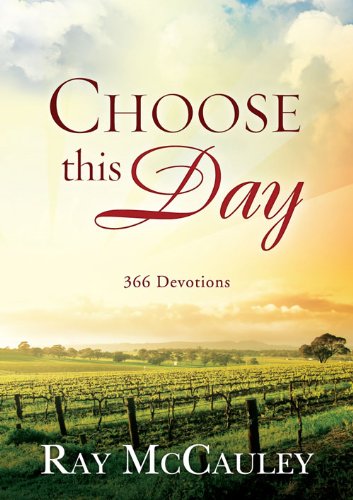 Choose This Day: 366 Devotions