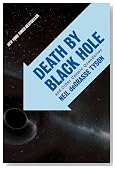Death by Black Hole: And Other Cosmic Quandaries