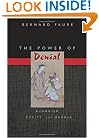 The Power of Denial: Buddhism, Purity, and Gender (Buddhisms)