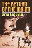 The Return of the Indian (The Indian in the Cupboard)