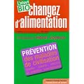 Changez d'alimentation : L'atout Bio !
