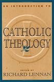 An Introduction to Catholic Theology