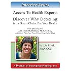 Find Out Why You Should Join the Detox Revolution: An interview with Ann Louise Gittleman,... by  Ann Louise Gittleman PhD and Elizabeth Lipski PhD