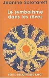 Le Symbolisme dans les r�ves
