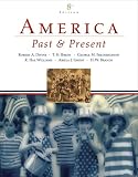 America Past and Present, Combined Volume (8th Edition) (MyHistoryLab Series)