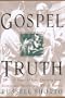 Gospel Truth