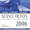 Science Fiction: The Best of the Year 2006