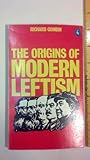 The origins of modern leftism
