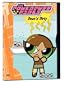 The Powerpuff Girls - Down 'N' Dirty