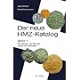 Neuer HMZ-Katalog 1: Die M�nzen der Schweiz. Antike bis Mittelalter