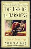 The Empire of Darkness: A Novel of Ancient Egypt (Jacq, Christian. Queen of Freedom Trilogy. Vol. 1.)