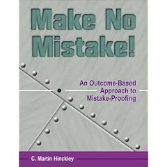 Make No Mistake!: An Outcome-Based Approach to Mistake-Proofing